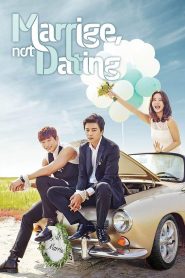 Marriage Not Dating