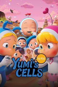 Yumi’s Cells: The Movie (2024)