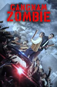 Gangnam Zombie (2023)